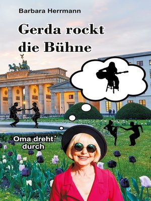 cover image of Gerda rockt die Bühne